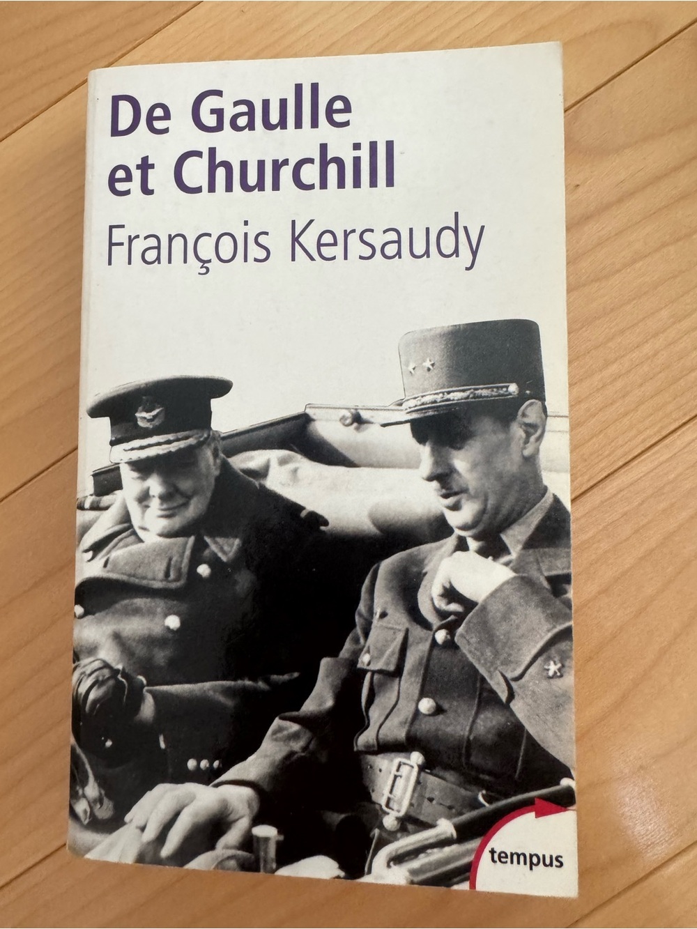 Livre - De Gaulle et Churchill (François Kersaudy)